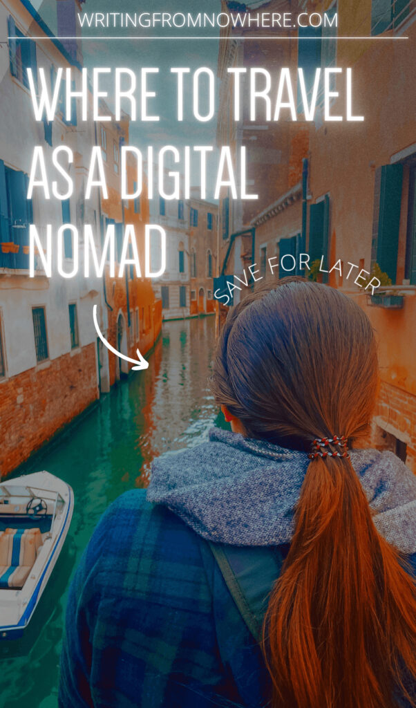 Pinterest image showing a woman looking into a Venice canal with the text "how to choose your digital nomad destination"