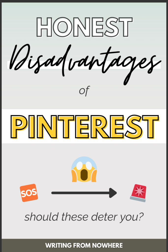 Disadvantages Of Pinterest That May Just Deter You » Writing From Nowhere